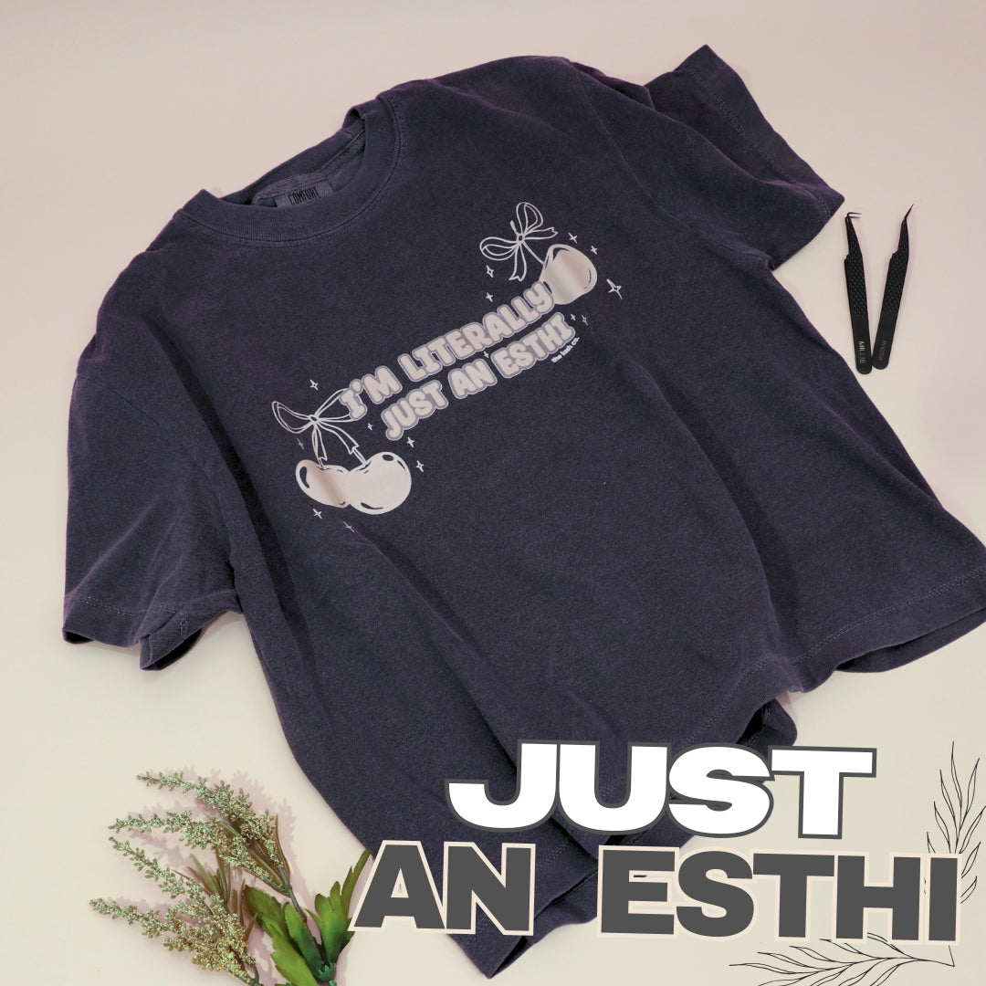 Just An Esthi T-Shirt